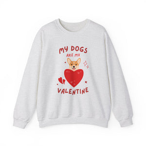 “My Dogs Are My Valentine” Unisex Heavy Blend™ Crewneck Sweatshirt