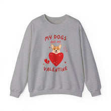 Load image into Gallery viewer, “My Dogs Are My Valentine” Unisex Heavy Blend™ Crewneck Sweatshirt