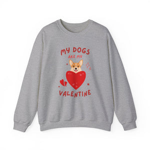 “My Dogs Are My Valentine” Unisex Heavy Blend™ Crewneck Sweatshirt