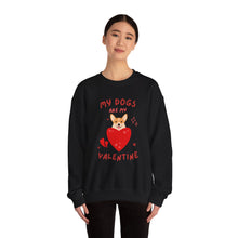 Load image into Gallery viewer, “My Dogs Are My Valentine” Unisex Heavy Blend™ Crewneck Sweatshirt