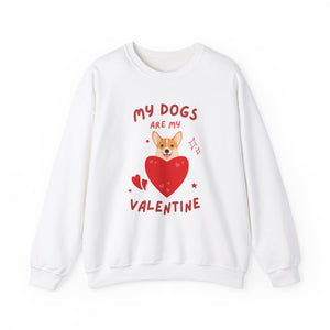 “My Dogs Are My Valentine” Unisex Heavy Blend™ Crewneck Sweatshirt